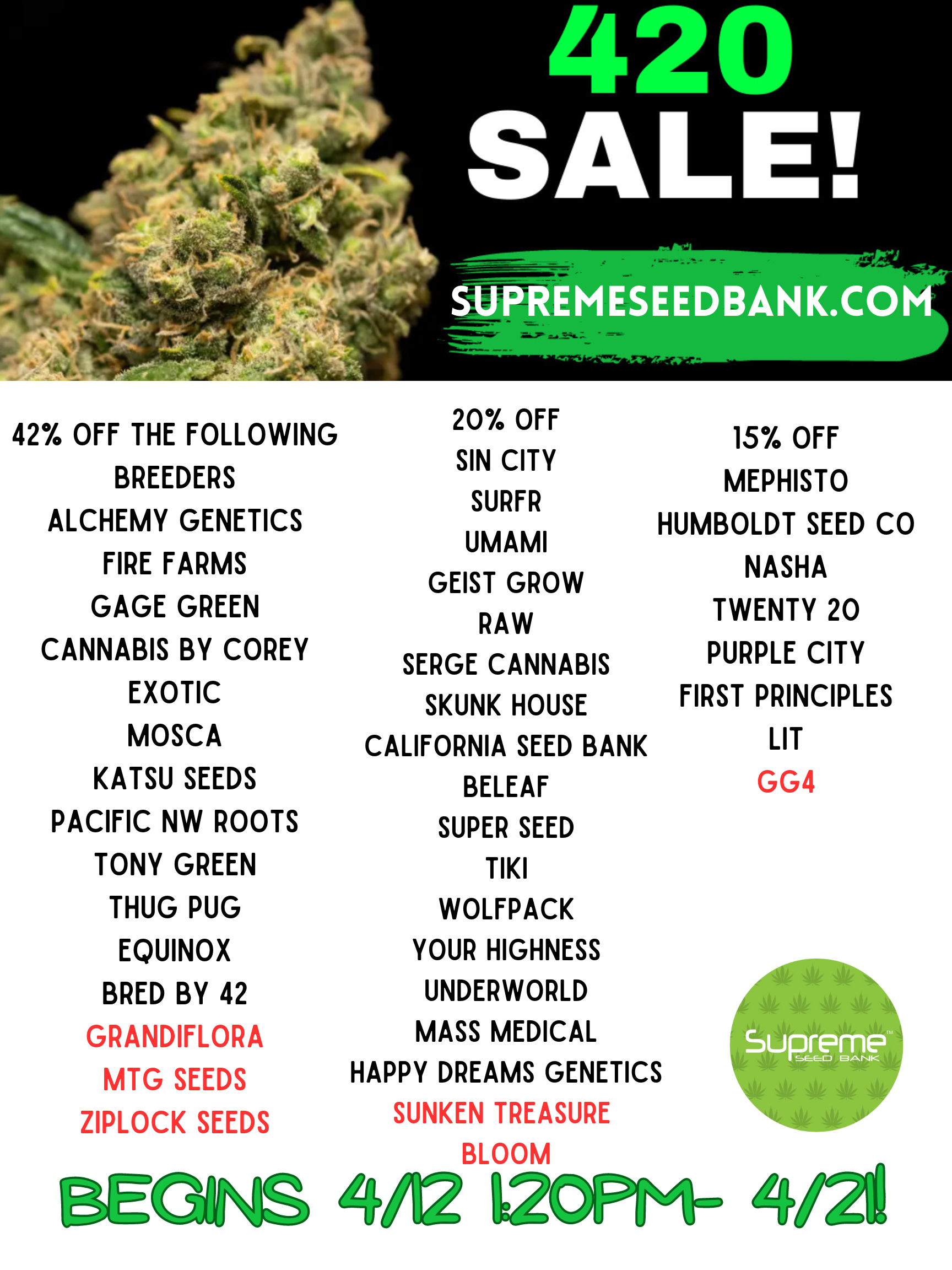 42% off the following breeders Alchemy Genetics Fire Farms Gage Green Cannabis by Corey Exotic Mosca Katsu Seeds Pacific NW Roots Tony Green Thug Pug Equinox 20% off Sin City Surfr Umami Geist Gro (1)
